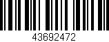 Código de barras (EAN, GTIN, SKU, ISBN): '43692472'