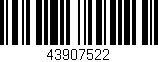 Código de barras (EAN, GTIN, SKU, ISBN): '43907522'