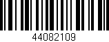 Código de barras (EAN, GTIN, SKU, ISBN): '44082109'