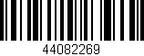 Código de barras (EAN, GTIN, SKU, ISBN): '44082269'