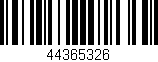 Código de barras (EAN, GTIN, SKU, ISBN): '44365326'