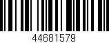 Código de barras (EAN, GTIN, SKU, ISBN): '44681579'