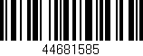 Código de barras (EAN, GTIN, SKU, ISBN): '44681585'