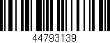 Código de barras (EAN, GTIN, SKU, ISBN): '44793139'
