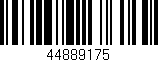 Código de barras (EAN, GTIN, SKU, ISBN): '44889175'