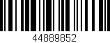 Código de barras (EAN, GTIN, SKU, ISBN): '44889852'