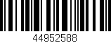 Código de barras (EAN, GTIN, SKU, ISBN): '44952588'