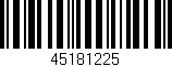 Código de barras (EAN, GTIN, SKU, ISBN): '45181225'