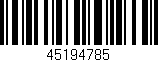Código de barras (EAN, GTIN, SKU, ISBN): '45194785'