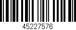 Código de barras (EAN, GTIN, SKU, ISBN): '45227576'