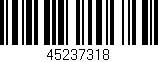 Código de barras (EAN, GTIN, SKU, ISBN): '45237318'