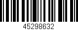 Código de barras (EAN, GTIN, SKU, ISBN): '45298632'