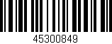 Código de barras (EAN, GTIN, SKU, ISBN): '45300849'