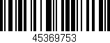 Código de barras (EAN, GTIN, SKU, ISBN): '45369753'