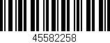 Código de barras (EAN, GTIN, SKU, ISBN): '45582258'