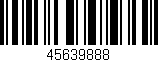 Código de barras (EAN, GTIN, SKU, ISBN): '45639888'