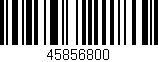 Código de barras (EAN, GTIN, SKU, ISBN): '45856800'