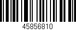 Código de barras (EAN, GTIN, SKU, ISBN): '45856810'