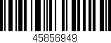 Código de barras (EAN, GTIN, SKU, ISBN): '45856949'