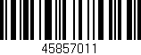 Código de barras (EAN, GTIN, SKU, ISBN): '45857011'