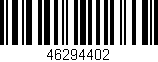 Código de barras (EAN, GTIN, SKU, ISBN): '46294402'