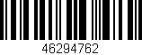 Código de barras (EAN, GTIN, SKU, ISBN): '46294762'
