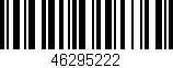 Código de barras (EAN, GTIN, SKU, ISBN): '46295222'