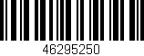 Código de barras (EAN, GTIN, SKU, ISBN): '46295250'