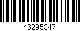 Código de barras (EAN, GTIN, SKU, ISBN): '46295347'