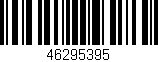 Código de barras (EAN, GTIN, SKU, ISBN): '46295395'