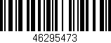 Código de barras (EAN, GTIN, SKU, ISBN): '46295473'