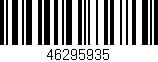 Código de barras (EAN, GTIN, SKU, ISBN): '46295935'