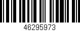 Código de barras (EAN, GTIN, SKU, ISBN): '46295973'