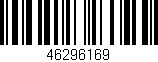 Código de barras (EAN, GTIN, SKU, ISBN): '46296169'