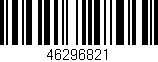 Código de barras (EAN, GTIN, SKU, ISBN): '46296821'