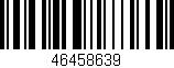 Código de barras (EAN, GTIN, SKU, ISBN): '46458639'