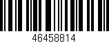 Código de barras (EAN, GTIN, SKU, ISBN): '46458814'