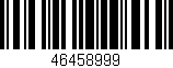 Código de barras (EAN, GTIN, SKU, ISBN): '46458999'