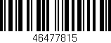 Código de barras (EAN, GTIN, SKU, ISBN): '46477815'