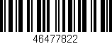 Código de barras (EAN, GTIN, SKU, ISBN): '46477822'