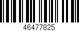 Código de barras (EAN, GTIN, SKU, ISBN): '46477825'