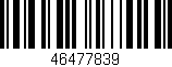 Código de barras (EAN, GTIN, SKU, ISBN): '46477839'