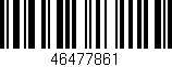 Código de barras (EAN, GTIN, SKU, ISBN): '46477861'