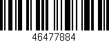 Código de barras (EAN, GTIN, SKU, ISBN): '46477884'