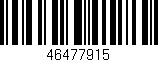 Código de barras (EAN, GTIN, SKU, ISBN): '46477915'