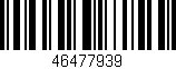 Código de barras (EAN, GTIN, SKU, ISBN): '46477939'