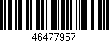Código de barras (EAN, GTIN, SKU, ISBN): '46477957'