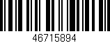 Código de barras (EAN, GTIN, SKU, ISBN): '46715894'