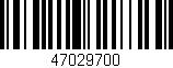 Código de barras (EAN, GTIN, SKU, ISBN): '47029700'