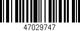 Código de barras (EAN, GTIN, SKU, ISBN): '47029747'